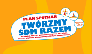 Plan przygotowań ŚDM