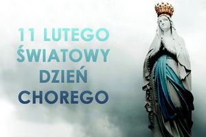 Światowy Dzień Chorych